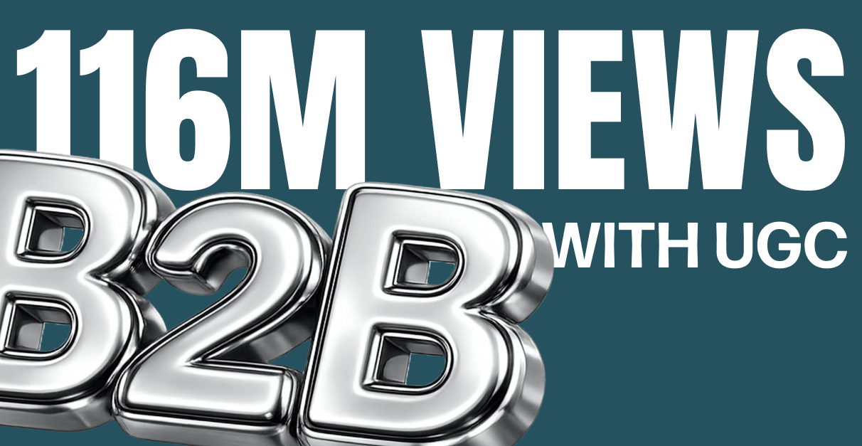 B2B Brand Reaches 116M UGC Views on TikTok