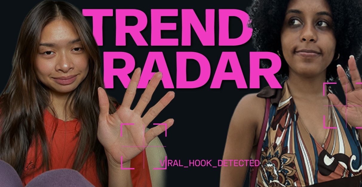 The Trend Radar: 104M Views