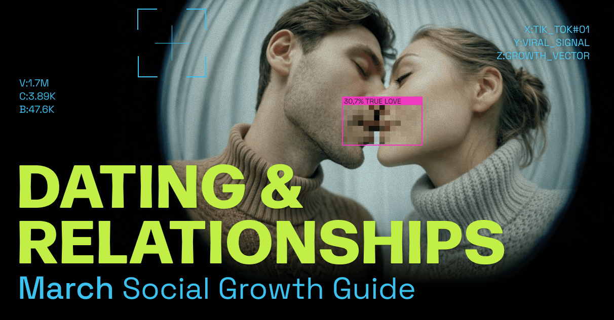 Dating & Relationships: March 2026 Growth Guide
