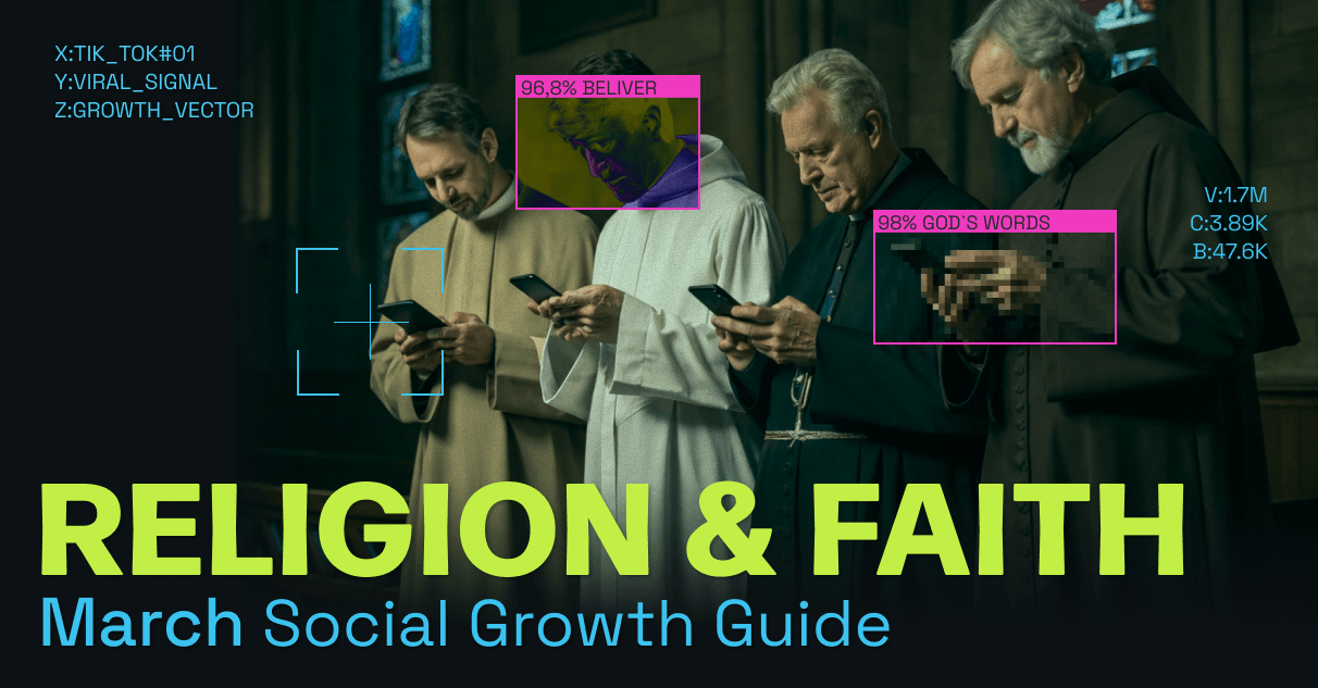 Religion & Faith: March 2026 Social Growth Guide