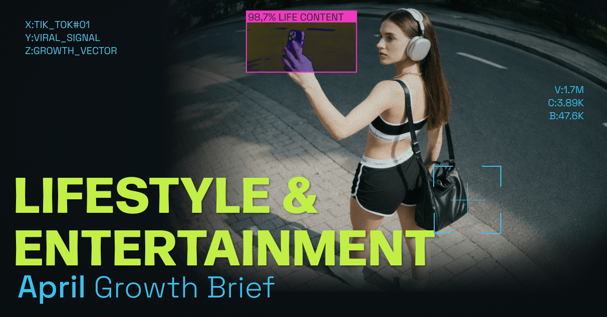 Lifestyle & Entertainment: April 2026 Social Growth Guide