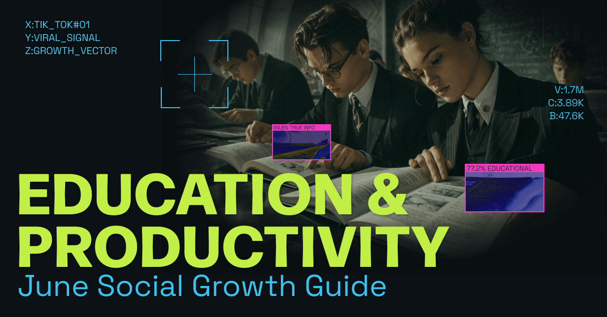 Education & Productivity: June 2026 Social Growth Guide