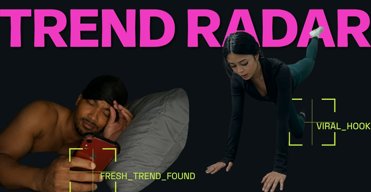 The Trend Radar: 117M Views